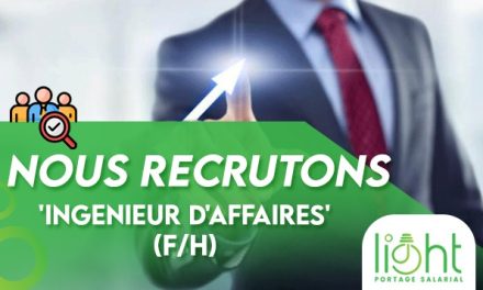 FRANCE : LIGHT PORTAGE RECRUTE UN INGÉNIEUR D’AFFAIRE H/F